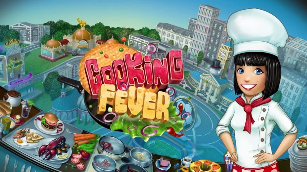 Game Cooking Fever - Game quản lí nhà hàng thú vị
